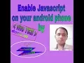How to enable javascript on Google Chrome in android mobile - by Technical Subhasish