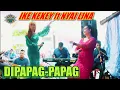 Download Lagu DIPAPAG PAPAG NYAI LINA FT IKE KEKEY