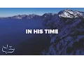 Download Lagu In His TIme | Lyric Video