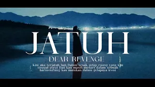 dear revenge jatuh official lyric music dearrevenge forrevenge emo 