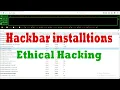 How to Install Hackbar Using Cyberfox Hackbar Complete Ethical Hacking Course Become a Hacker