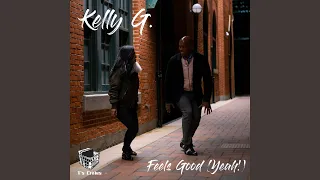 feels good yeah kelly g inst dub 