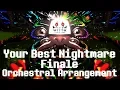 Lagu Your Best Nightmare + Finale Epic Orchestral Arrangement (Undertale)