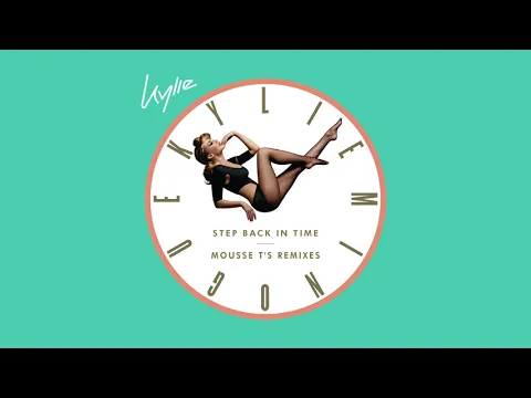 Download MP3 Kylie Minogue - Step Back In Time (Mousse T's E Funk Extended) (Official Audio)