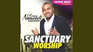 sanctuary worship pt 1