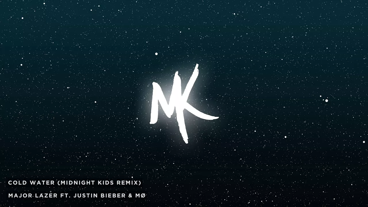 Major Lazer ft. Justin Bieber & MØ - Cold Water (Midnight Kids Remix)