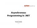 ACTUM Academy Asynchronous programming in NET
