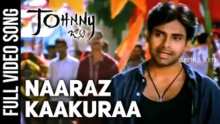 naaraz kaakuraa full video song johnny video songs pawan kalyan ramana gogula geetha arts