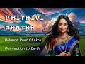 Download Lagu Prithivi Mantra 'Om Lam Prithivyai Namaha' grounding practice, balance root chakra, connect to Earth
