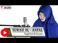 Download Lagu Surah Al Anfal (Ayat 1-18) - Maghfirah M Hussein (Official Video)