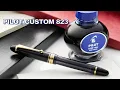 Relaxing Pilot Custom 823 Fountain Pen Review Pilot Blue Ink