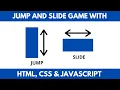 Jump And Slide Game With HTML CSS And JavaScript