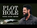 Plot Hole Pastor Steven Furtick Elevation Church