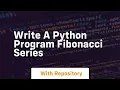 write a python program fibonacci series