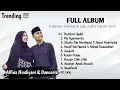 Full Album Sholawat \u0026 Lagu Arab Populer 2025 || Alfina Nindiyani ft Danuarta