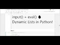 Python Class 27 Dynamic List Creation using input eval Understanding User Inputs in Python