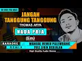 Download Lagu JANGAN TANGGUNG TANGGUNG - THOMAS ARYA KARAOKE REMIX PALEMBANG