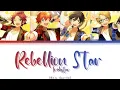 Download Lagu 【ES】 Rebellion Star - Trickstar「KAN/ROM/ENG/IND」