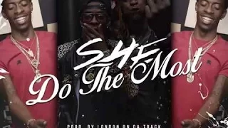 rich homie quan ft young thug she do the most rich homie quan she do the most ft young thug