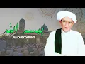 Download Lagu Bi Bismillah ( Lirik + Terjemah ) - Abah Guru Sekumpul
