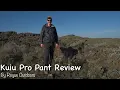 Kuiu Pro Pant Review
