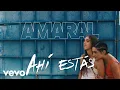 Download Lagu Amaral - Ahí Estás (Video Oficial)