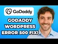 How to Fix GoDaddy 500 Internal Server Error on WordPress Quick Tuto