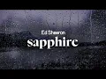 Download Lagu ed sheeran - sapphire (lyrics)