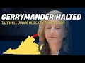Virginia Gerrymander Referendum Halted Tazewell Judge Rules Unconstitutional