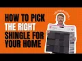 Best Roof Shingles How To Pick the Right One For Your Home
