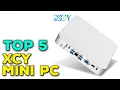 Top 5 Best XCY Mini PC in 2020