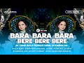 Lagu BARA BERE STYLE KARNAVAL TERBARU 2026 | VIRAL FYP TIKTOK UNYIL 12 REMIX 