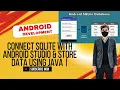Connect SQLite with Android Studio Store Data using Java Full Tutorial