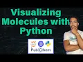 Quickly Visualize Molecules with Python Python for Chemists