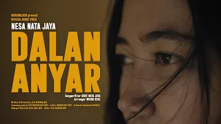 dalan anyar nesa nata jaya official music video 