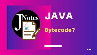 What is Java Bytecode