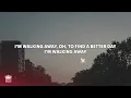 Walking away - Craig David (Lyrics)