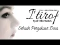 Lagu Sedih‼️Sholawat Ilahilastulil Firdaus (I'tiraf)-Full 1Jam