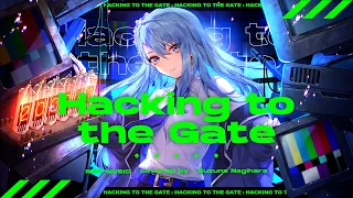 Hacking to the Gate - いとうかなこ // covered by 凪原涼菜