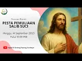 Download Lagu Misa Minggu Pesta Pemuliaan Salib Suci | 📅 Minggu, 14 September 2025 | 🕙 10.00