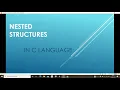 NESTED STRUCTURE IN C LANGUAGE