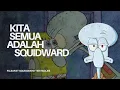 Lagu KUTUKAN MENJADI DEWASA: Mengapa Kita Semua Pada Akhirnya Berubah Menjadi Squidward Tentacles