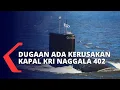 Download Lagu Ada Tumpahan Minyak, Diduga Terdapat Kerusakan Kapal KRI Nanggala 402