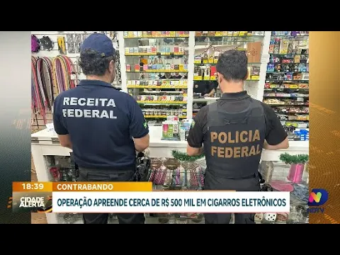 Combate ao contrabando: operação conjunta apreende R$ 500 mil em cigarros eletrônicos no Norte de SC