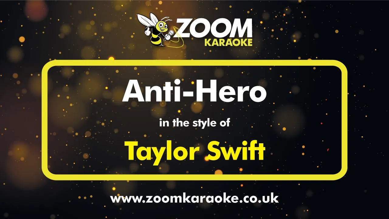 Taylor Swift - Anti Hero - Karaoke Version from Zoom Karaoke