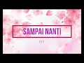 Download Lagu sampai nanti - BIP (Lyrics)