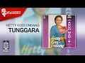 Download Lagu Hetty Koes Endang - Tunggara (Official Karaoke Video)