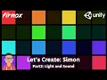 Let s Create A Simon memory game in Unity Part2 Lights and sound