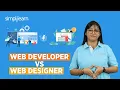 Web Developer vs Web Designer Difference Between Web Designer And Web Developer Simplilearn