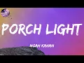 Noah Kahan - Porch Light (lyrics)